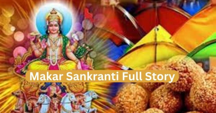 Makar Sankranti Full Story