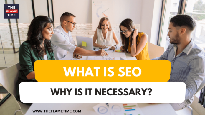 What is SEO and Why is it necessary?