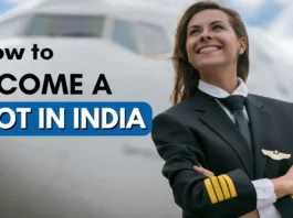 How to Become a Pilot in India: Admission Open 2024, Complete Information.